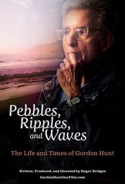 Pebbles, Ripples, and Waves: The Life and Times of Gordon Hunt