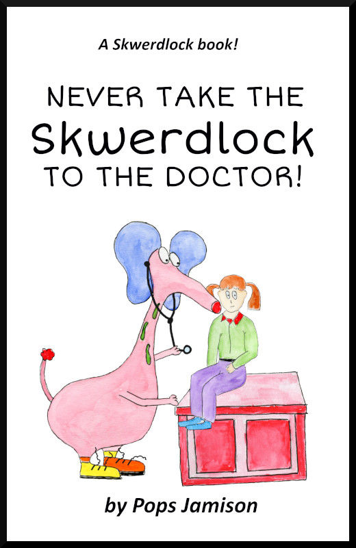 Never Take the Skwerdlock To the Doctor!