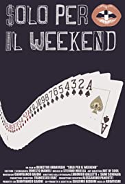 Solo per il weekend