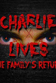 Charlie Lives: The Family's Return