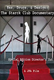 The Starck Club Documentary-The Final Cut