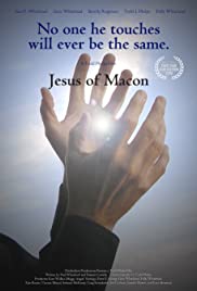Jesus of Macon: No One He Touches Will Be the Same