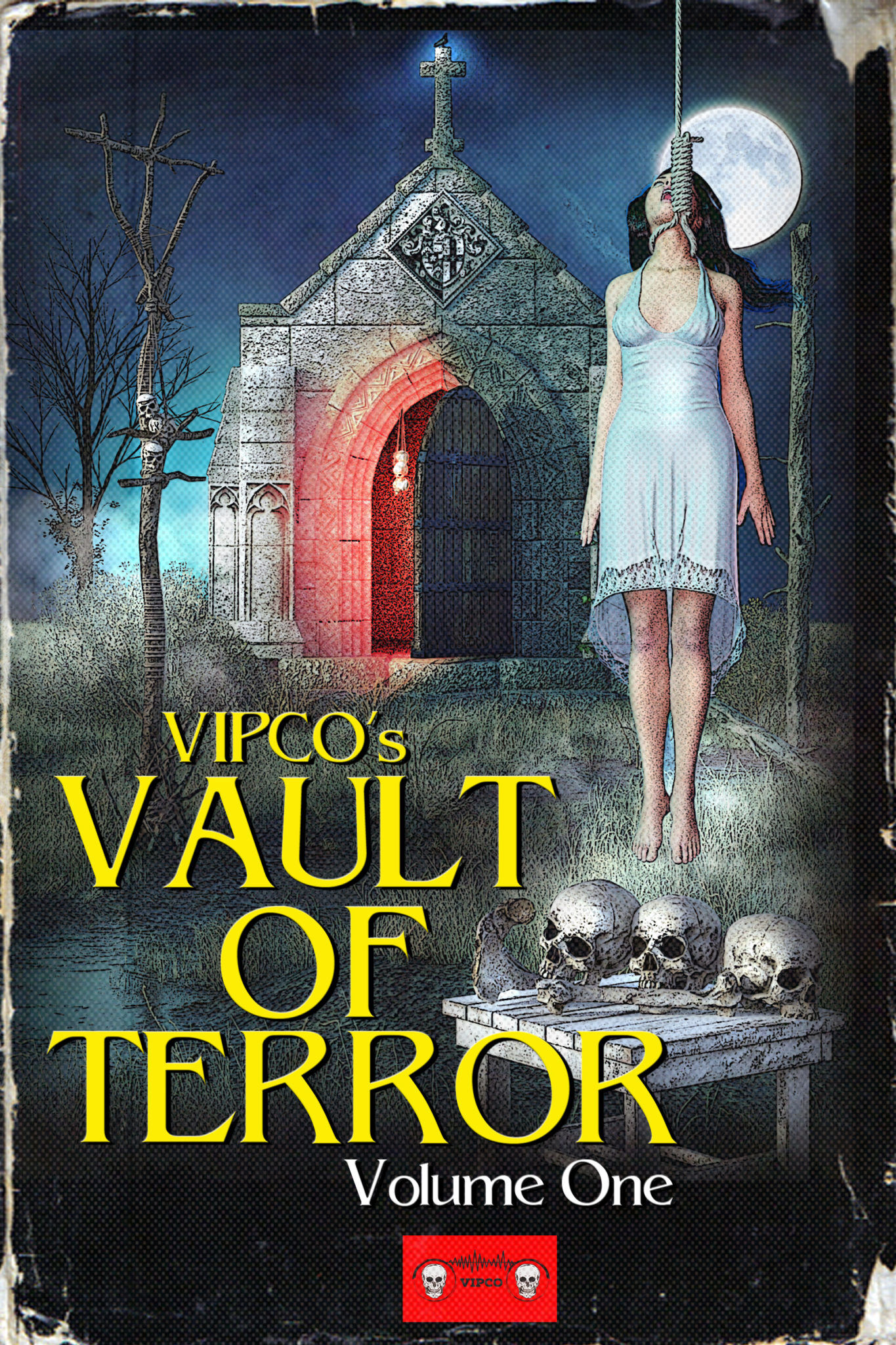 VIPCO'S VAULT OF TERROR Volume One