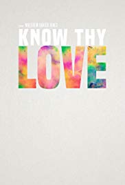 Know Thy Love