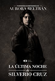 La última noche de Silverio Cruz