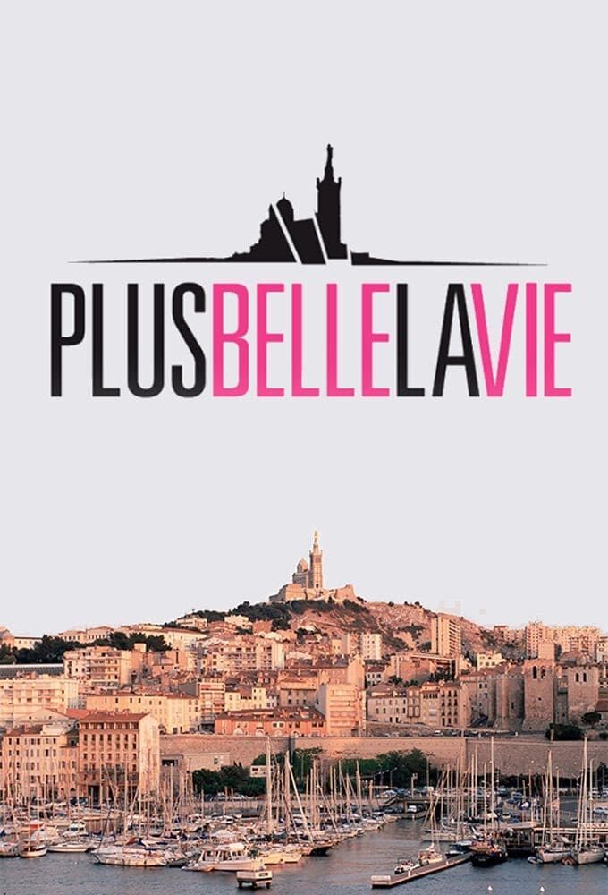 Plus Belle la Vie