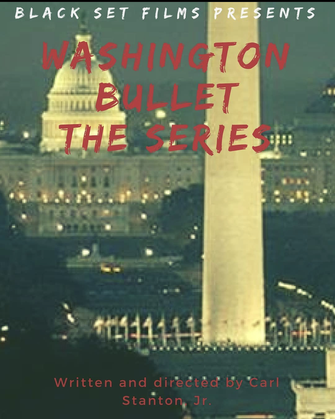 Washington Bullet The Series