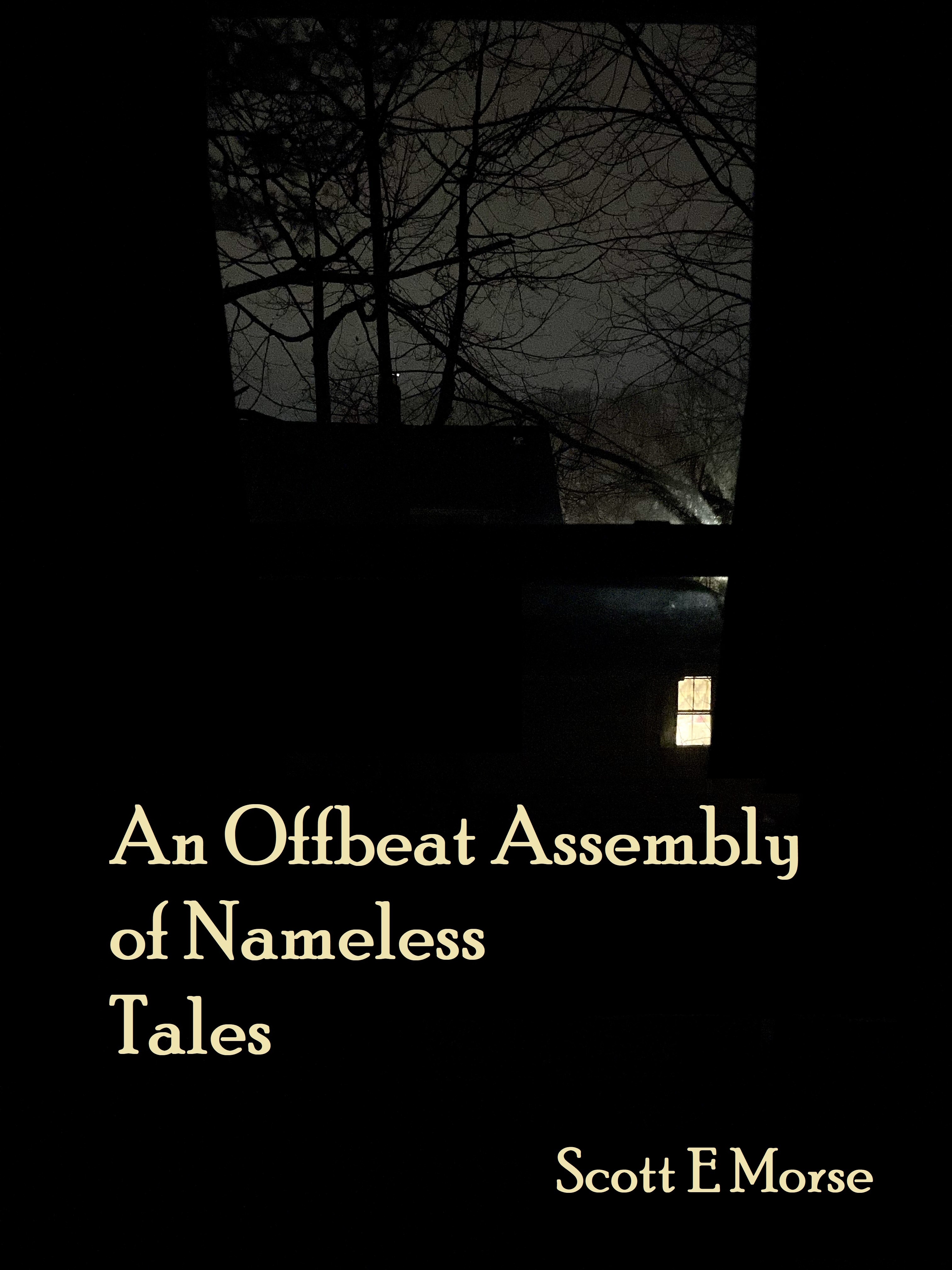 An Offbeat Assembly of Nameless Tales