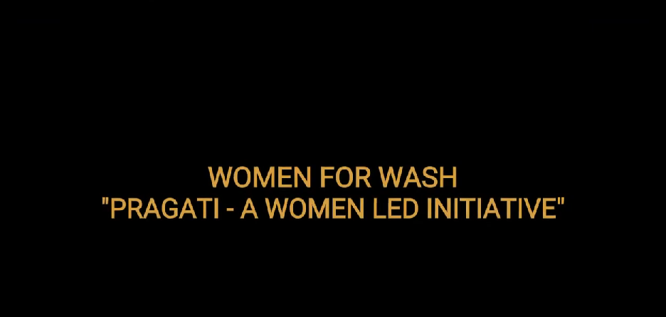 Women for Wash PRAGATI - A Women Led Initiative