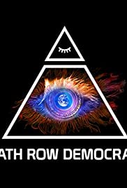 Death Row Democracy