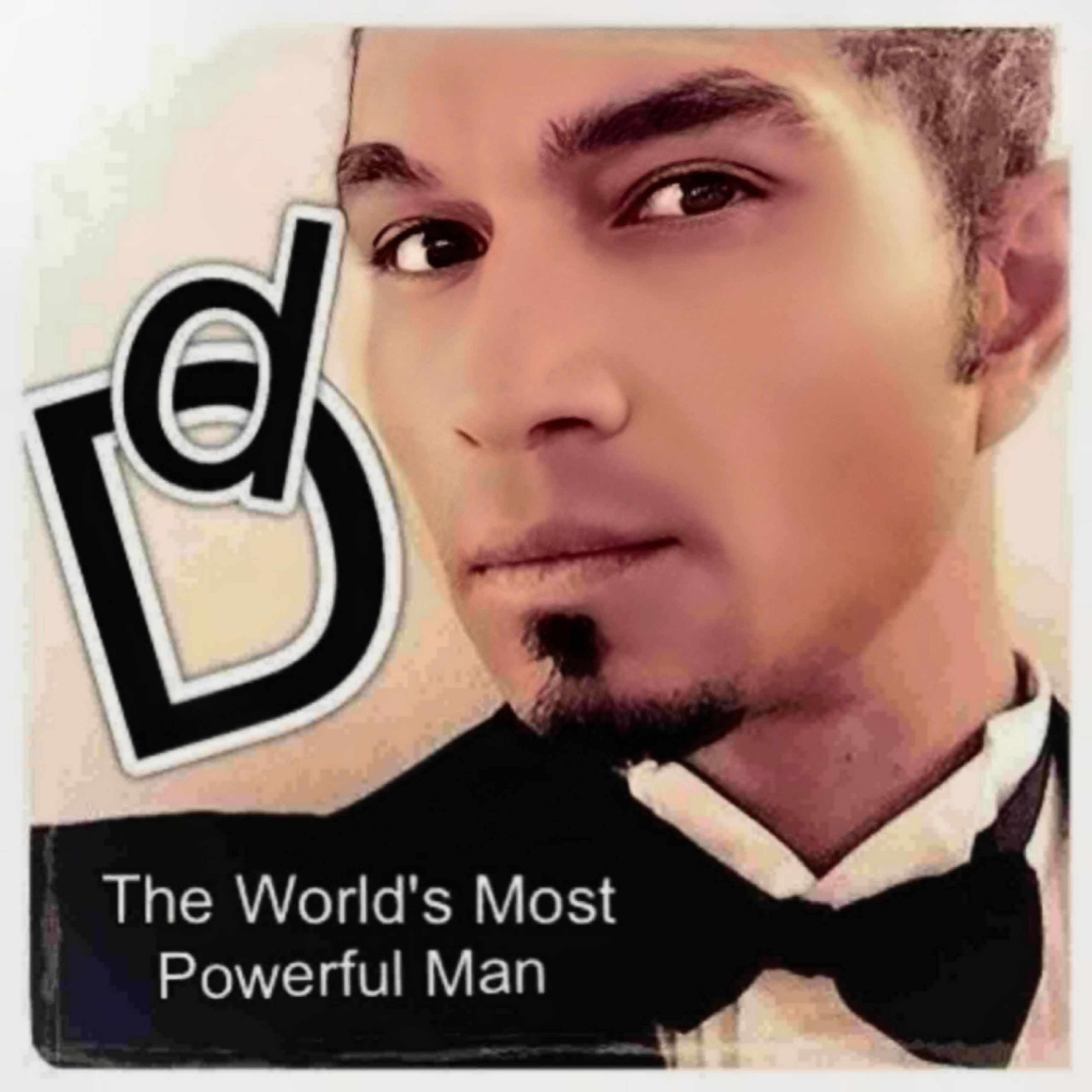 The World's Most Powerful Man