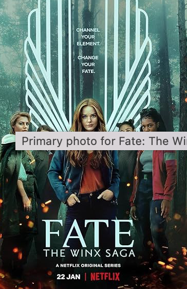 Fate: The Winx Saga