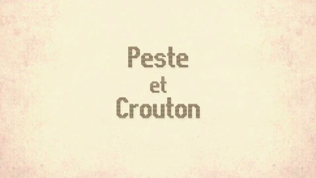 Peste et Croûton