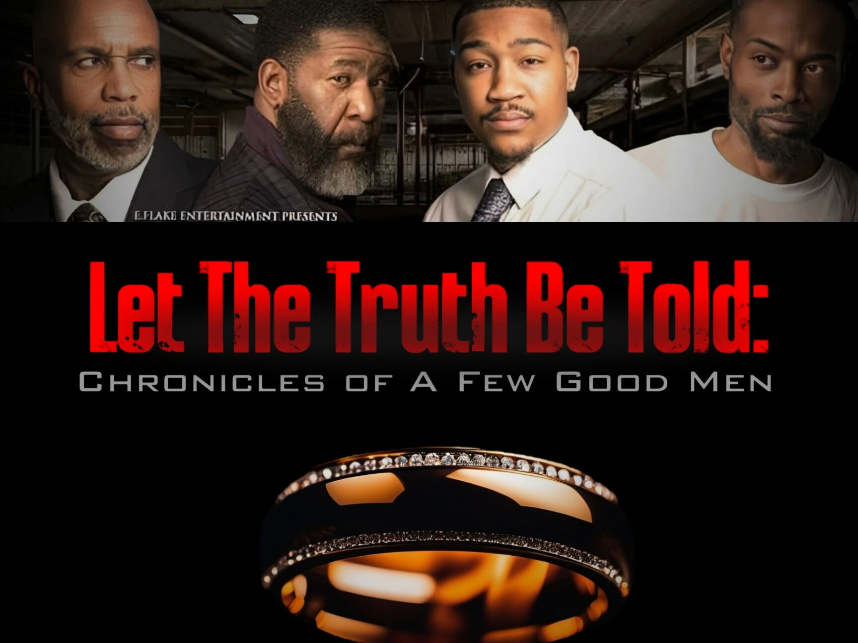 Let The Truth Be Told: Chronicles of a Few Good Men