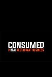 Consumed: The Real Restaurant Business