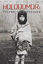 Holodomor: Voices of Survivors - Ukrainian Famine/Genocide