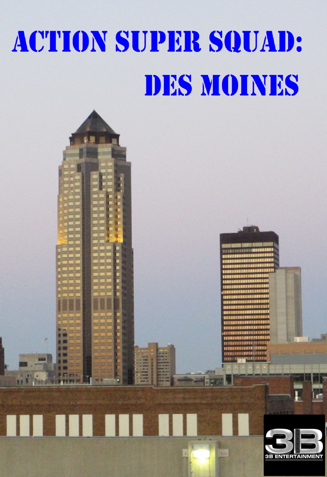 Action Super Squad: Des Moines