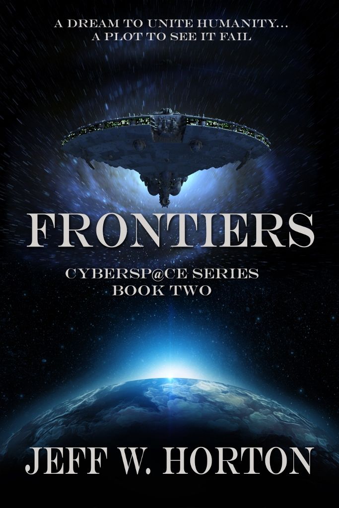 FRONTIERS: Cybersp@ce Series Book Two