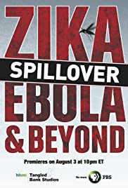 Spillover: Zika, Ebola and Beyond