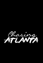 Chasing: Atlanta