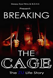 Breaking the Cage: The Zu Life Story