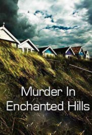 Murder in Enchanted Hills