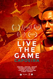 Capoeira: Live the Game