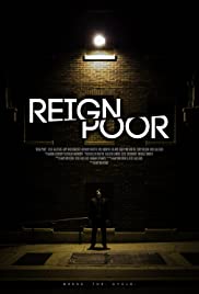 Reign Poor