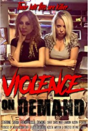 Violence on Demand