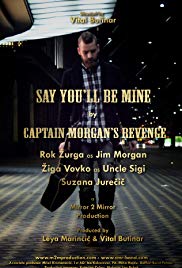 Captain Morgan's Revenge: Say You'll Be Mine