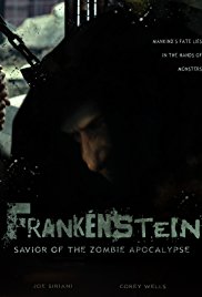 Frankenstein Savior of the Zombie Apocalypse