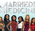 Married To Medicine