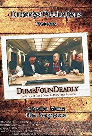 DumbFounDeadly: The Story of How I Came to Meet Tony Soprano