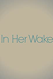 In Her Wake