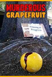 Murderous Grapefruit (Mockumentary)