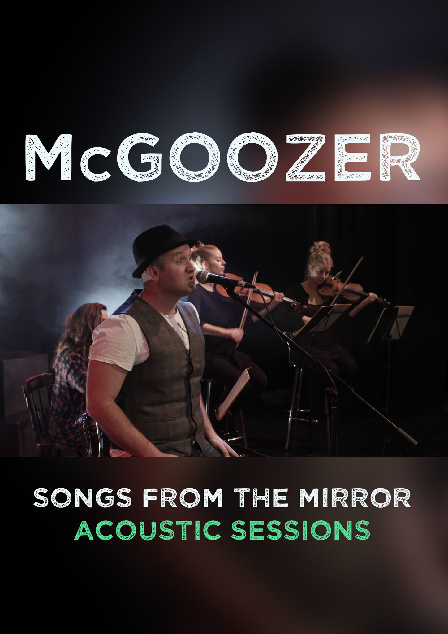 McGoozer Songs from the Mirror Acoustic Sessions 