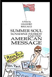 Summer Soul, Sunshine Patriot, and the American Message