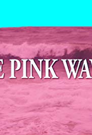 The Pink Waves