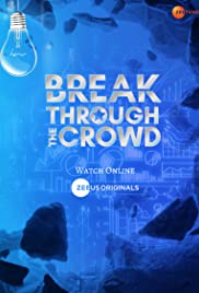 Break Through The Crowd