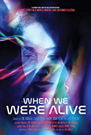 When We Were Alive