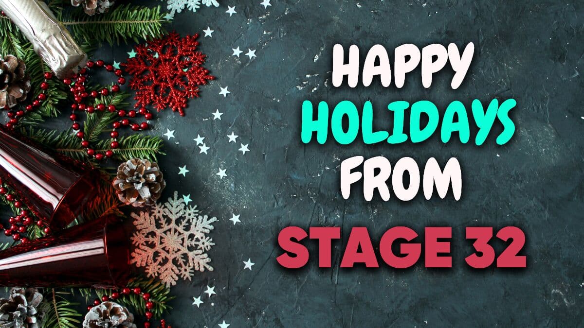 Happy Holidays From The Stage 32 Team!